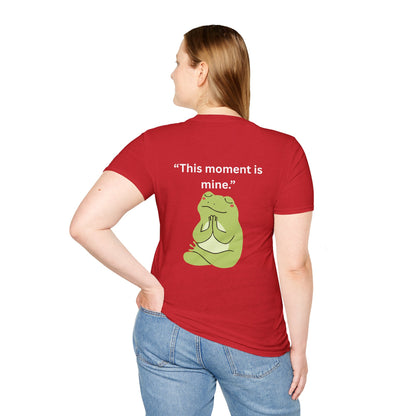 "This Moment Is Mine" — Unisex Softstyle Tee (White Print)