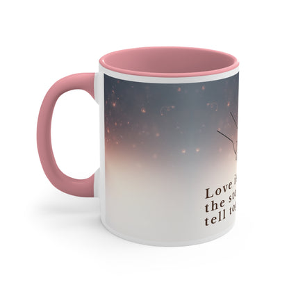 Colorful Accent Mug 11oz – Love Is the Story We Tell Together Romantic Gift for Couples