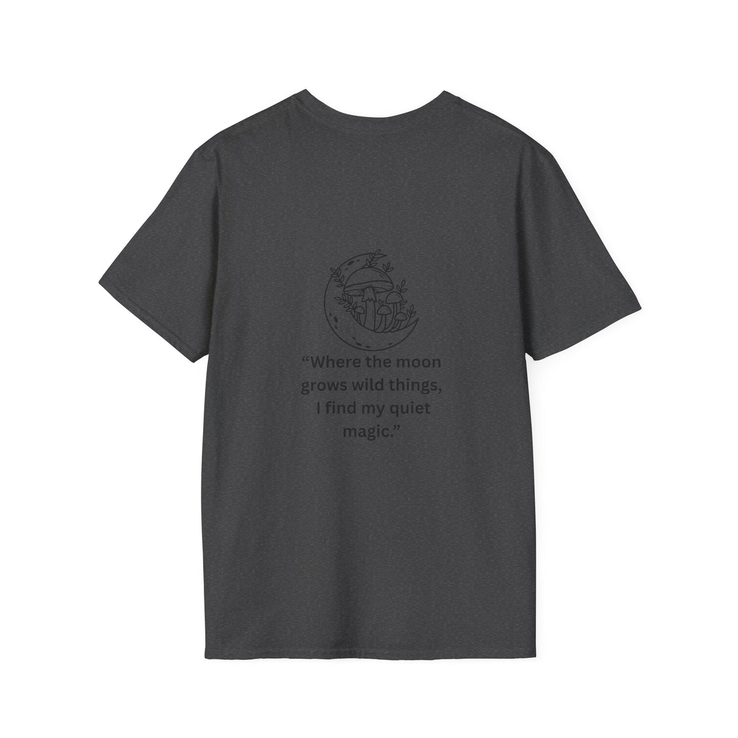 "Where the Moon Grows Wild Things" — Unisex Softstyle Tee (Black Print)
