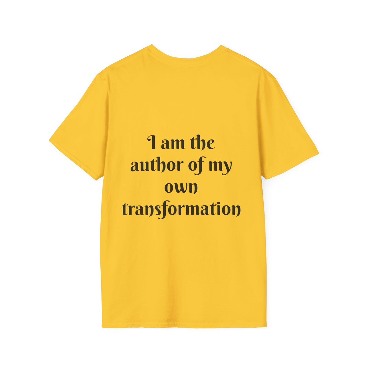 "I Am The Author of My Own Transformation" — Unisex Softstyle T‑Shirt