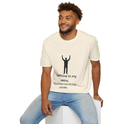 “Caffeine In My Veins, Confidence In My Stride” Tee Shirt