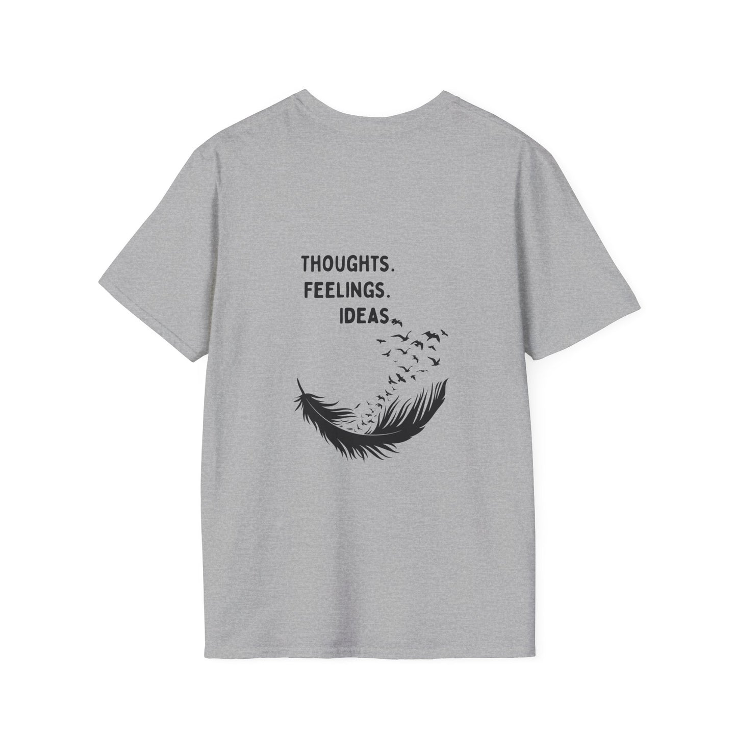 "Thoughts. Feelings. Ideas." — Unisex Softstyle T‑Shirt (Black Print)
