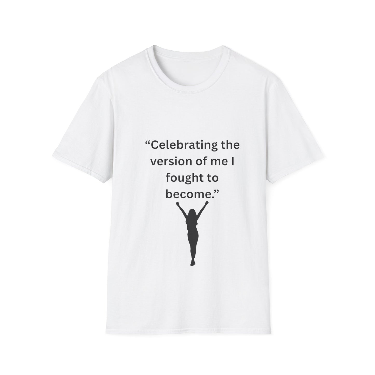 "Celebrating The Version of Me" — Empowered Woman Unisex Softstyle Tee (Black Print)