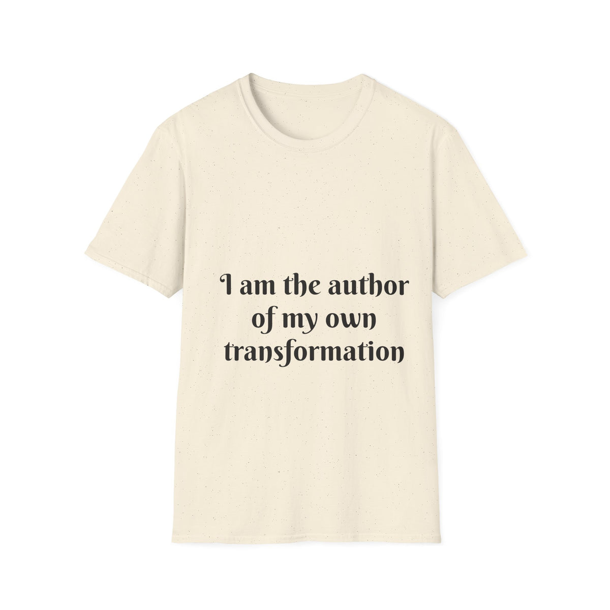 "I Am The Author of My Own Transformation" — Unisex Softstyle T‑Shirt
