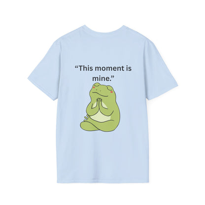 "This Moment Is Mine" — Unisex Softstyle Tee (Black Print)
