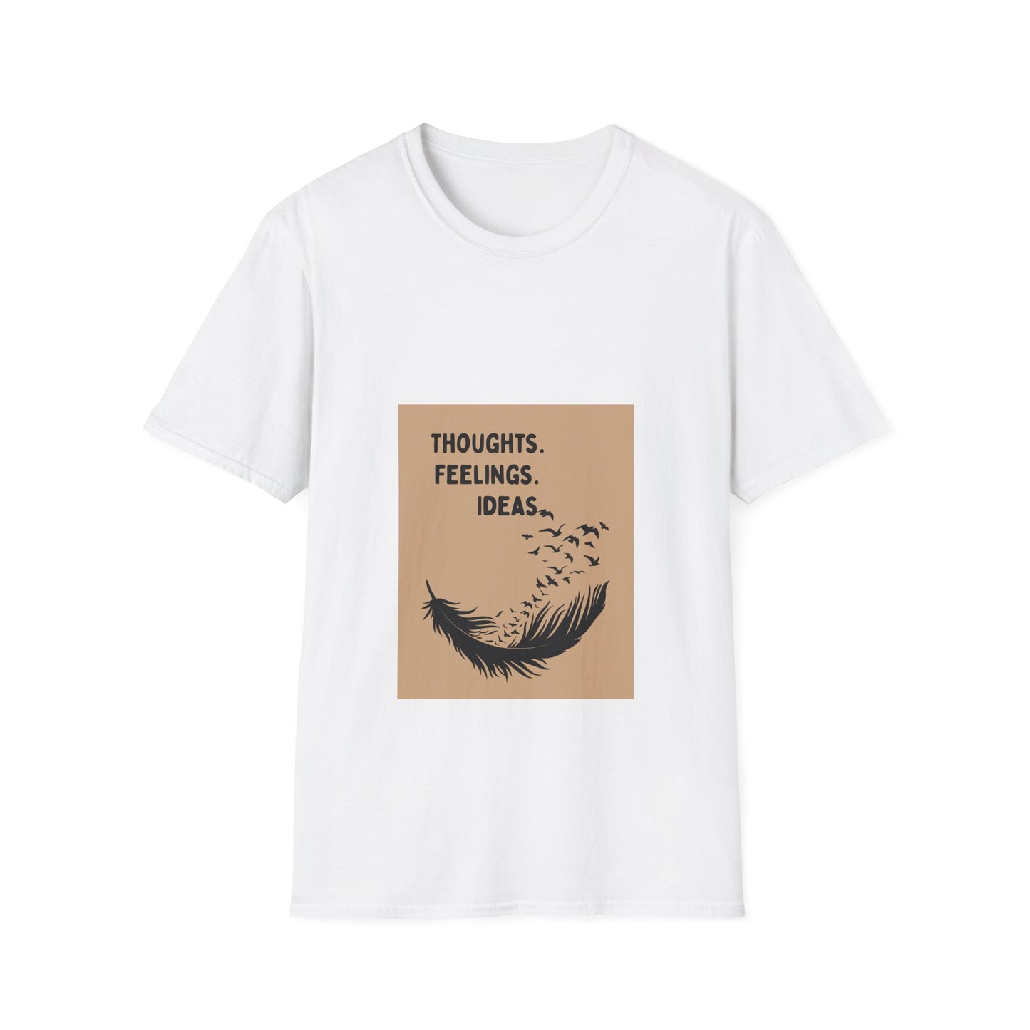 Thoughts. Feelings. Ideas. — Unisex Softstyle T‑Shirt