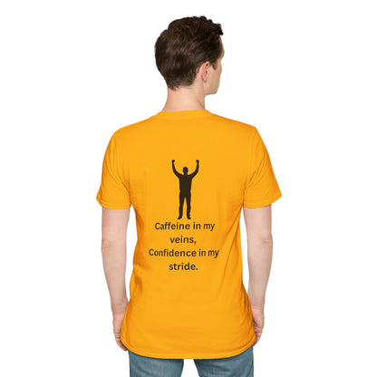 “Caffeine In My Veins, Confidence In My Stride” Tee Shirt