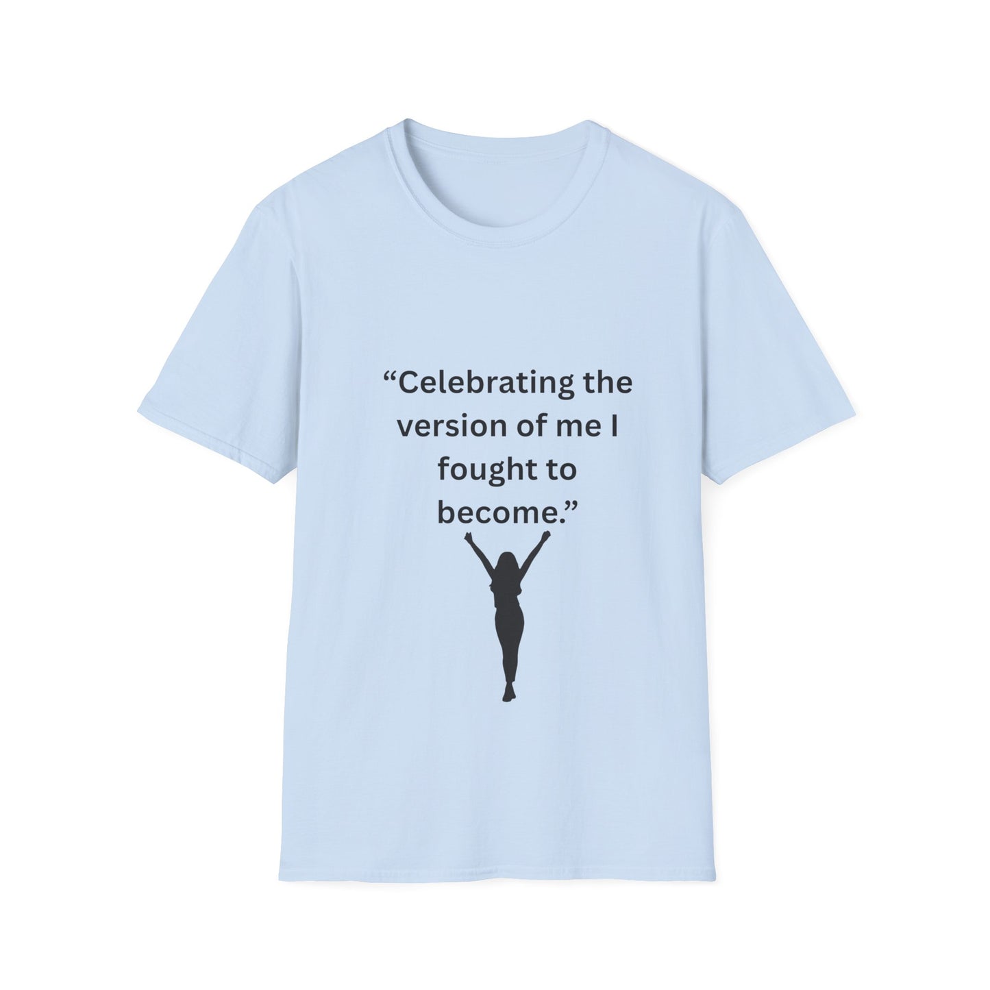 "Celebrating The Version of Me" — Empowered Woman Unisex Softstyle Tee (Black Print)