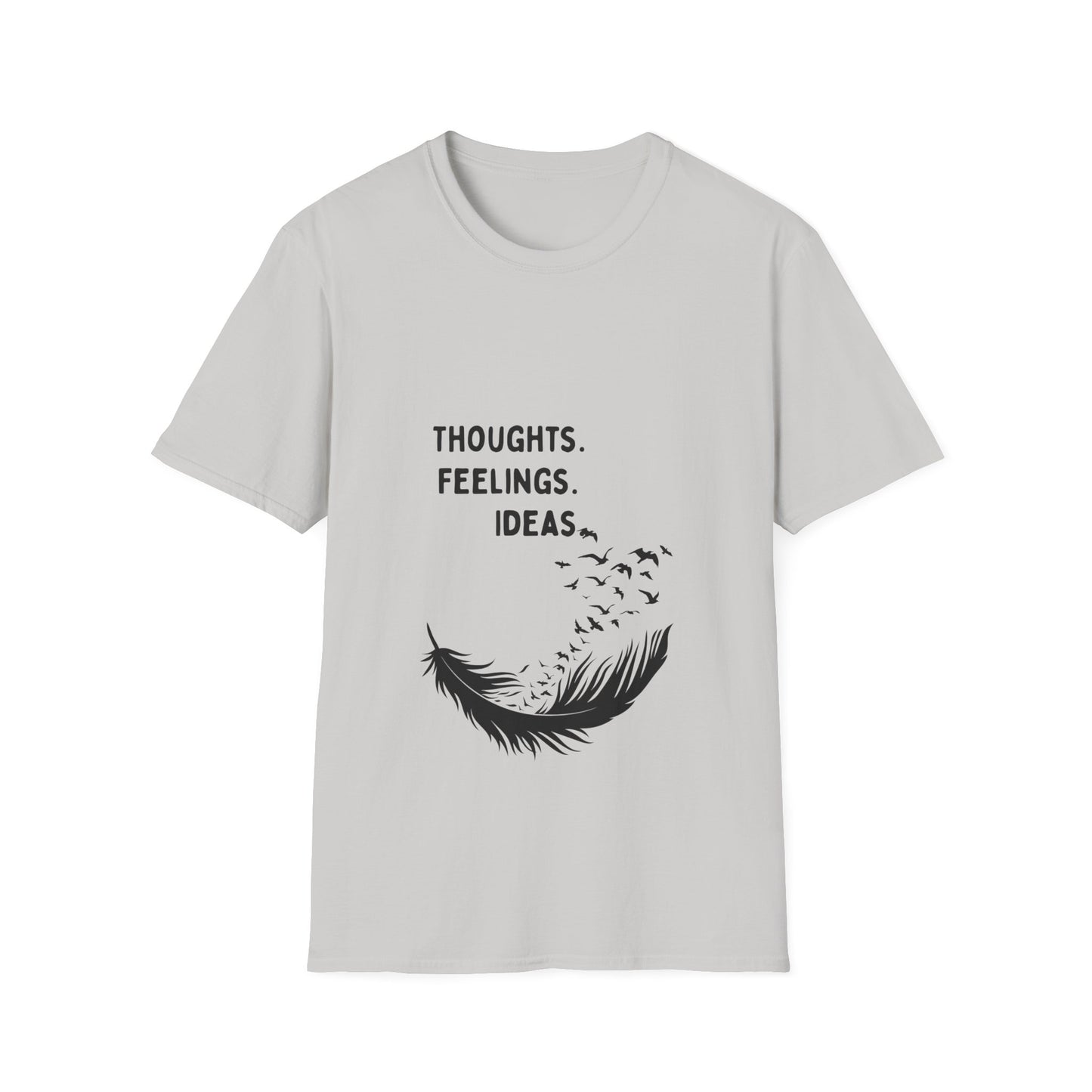"Thoughts. Feelings. Ideas." — Unisex Softstyle T‑Shirt (Black Print)