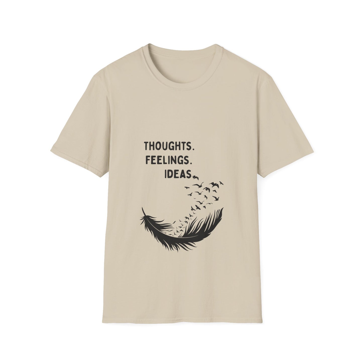 "Thoughts. Feelings. Ideas." — Unisex Softstyle T‑Shirt (Black Print)