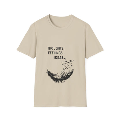 "Thoughts. Feelings. Ideas." — Unisex Softstyle T‑Shirt (Black Print)