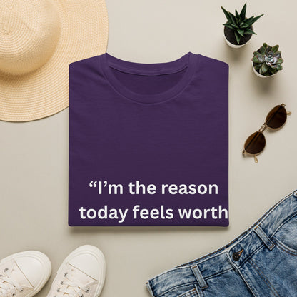 "I'm The Reason Today Feels Worth Celebrating" — Unisex Softstyle Tee (White Print)