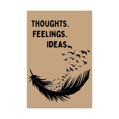 Thoughts. Feelings. Ideas. — Inspirational Wall Art