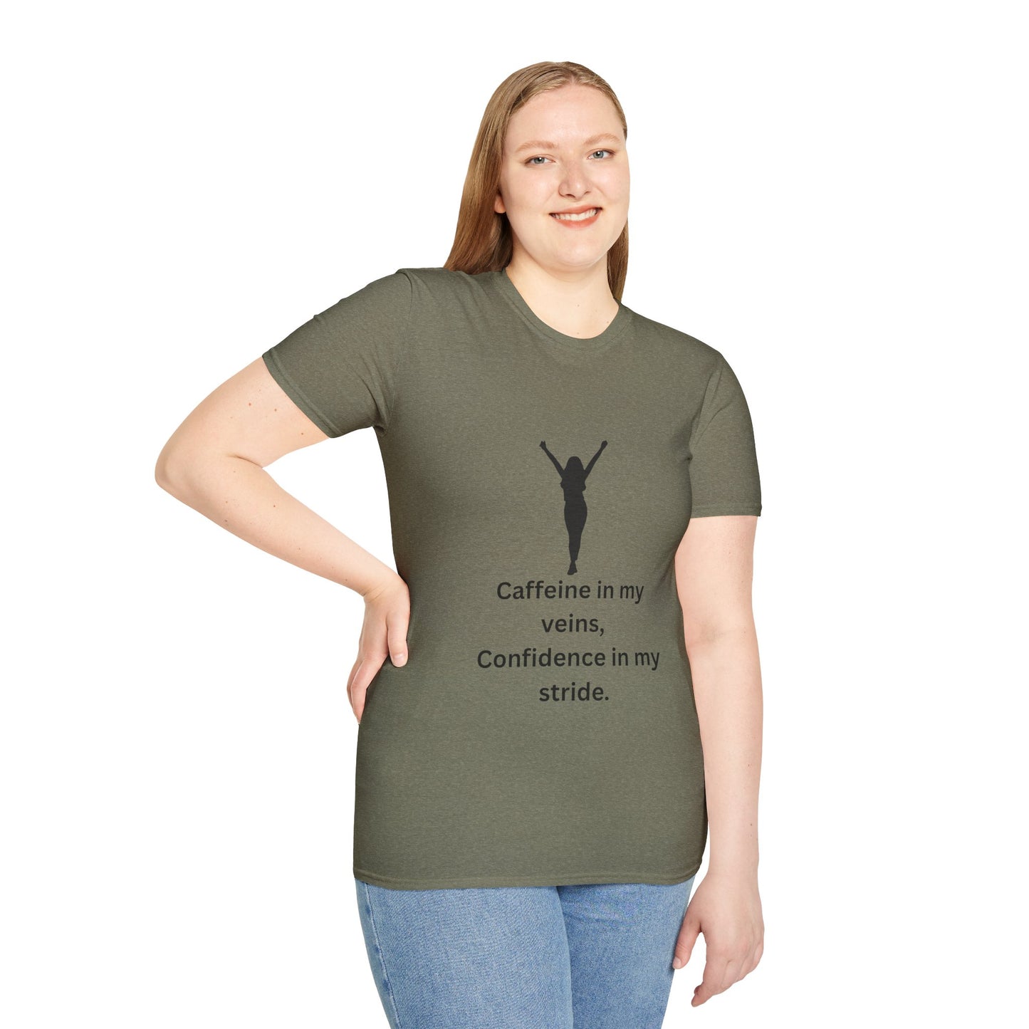 “Caffeine In My Veins, Confidence In My Stride” Tee shirt