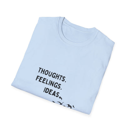 "Thoughts. Feelings. Ideas." — Unisex Softstyle T‑Shirt (Black Print)