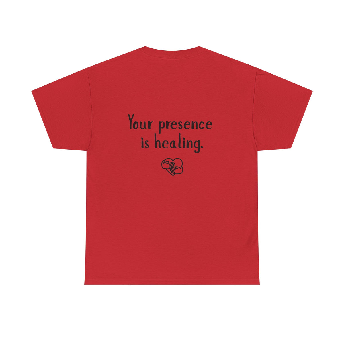 Your Presence Is Healing — Unisex Tee