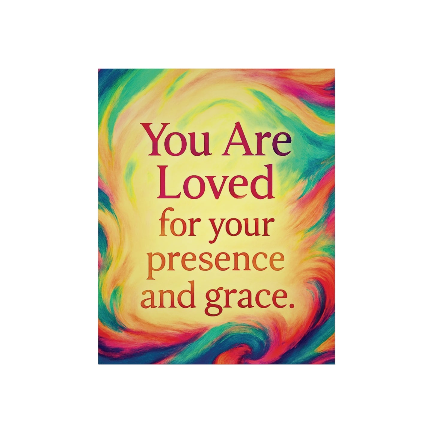 You Are Loved — Affirmation Art Print