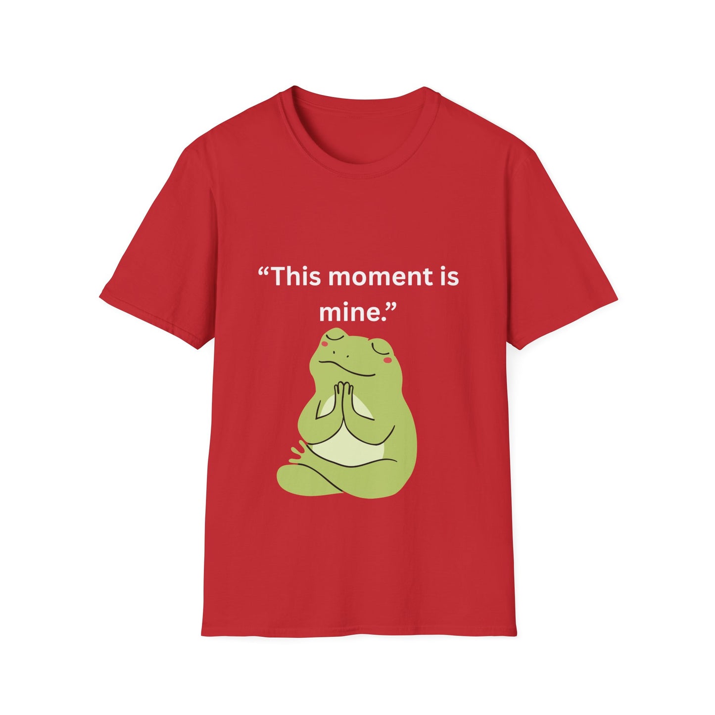 "This Moment Is Mine" — Unisex Softstyle Tee (White Print)
