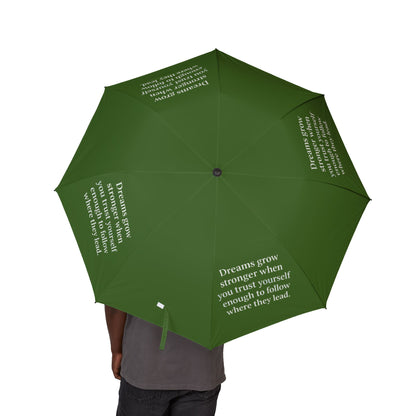 "Dreams Grow Stronger" — Green Semi-Automatic Foldable Umbrella