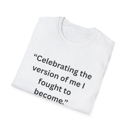 "Celebrating The Version of Me" — Self-Love Heart Unisex Softstyle Tee
