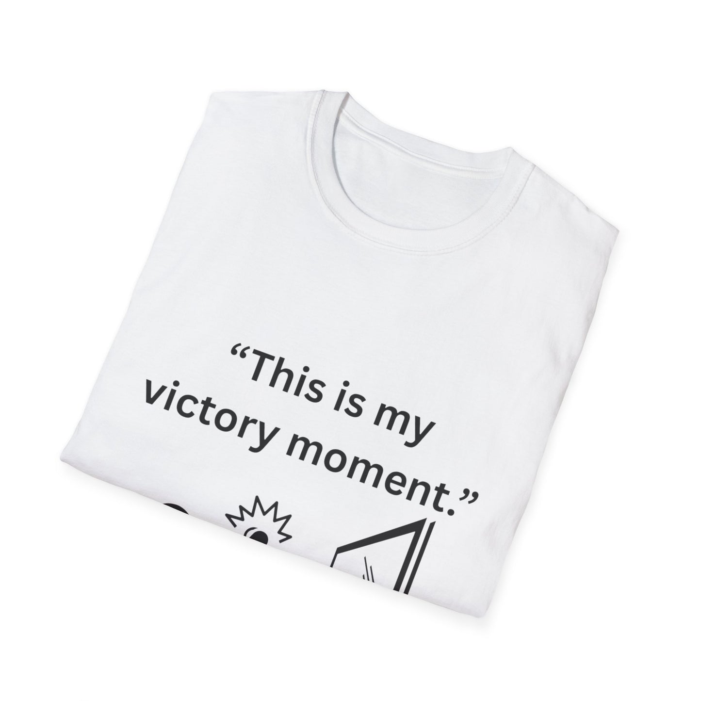 "This Is My Victory Moment" — Inspirational Unisex Tee (Black Print)