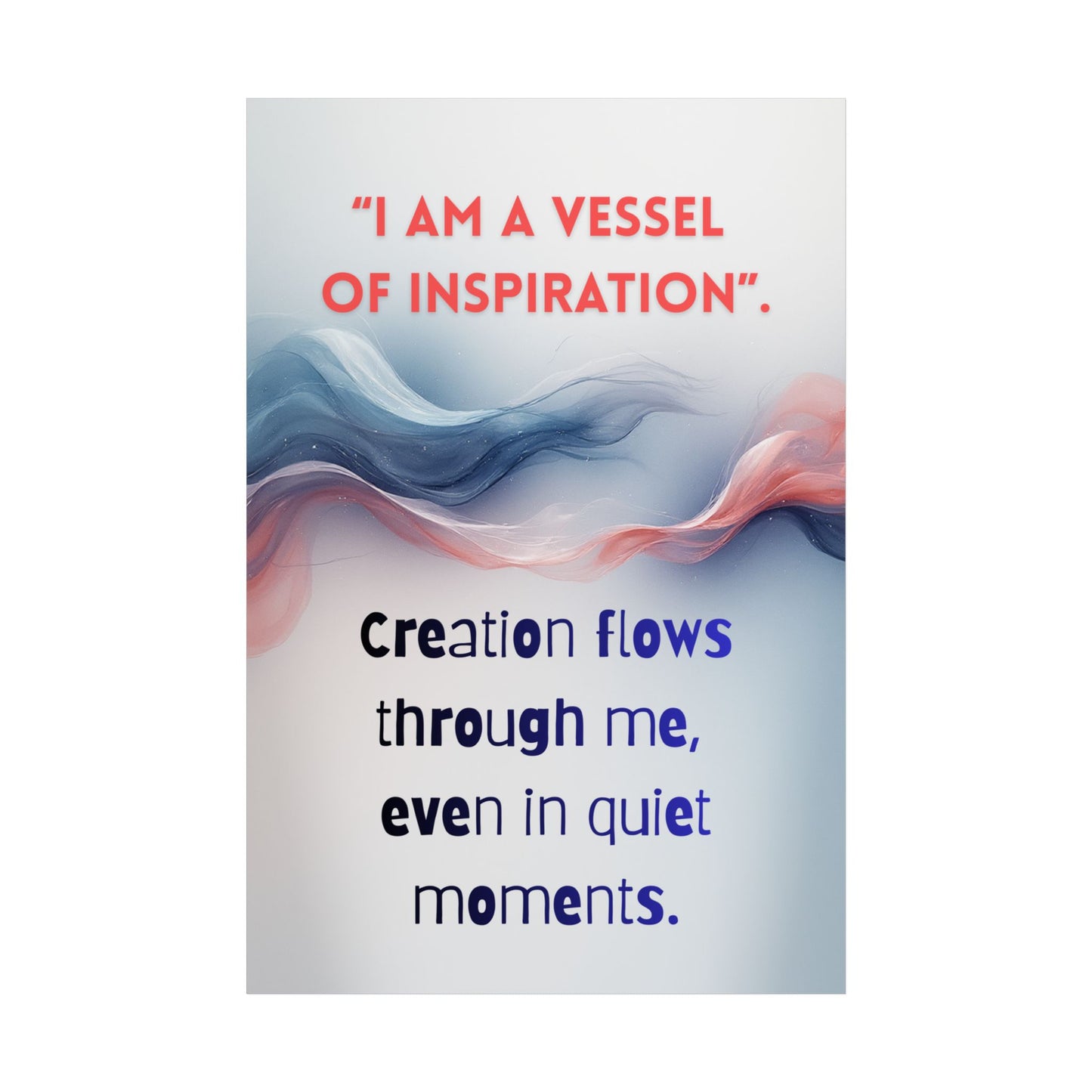 Inspiration Quote Poster — "I Am a Vessel of Inspiration" Motivational Wall Art