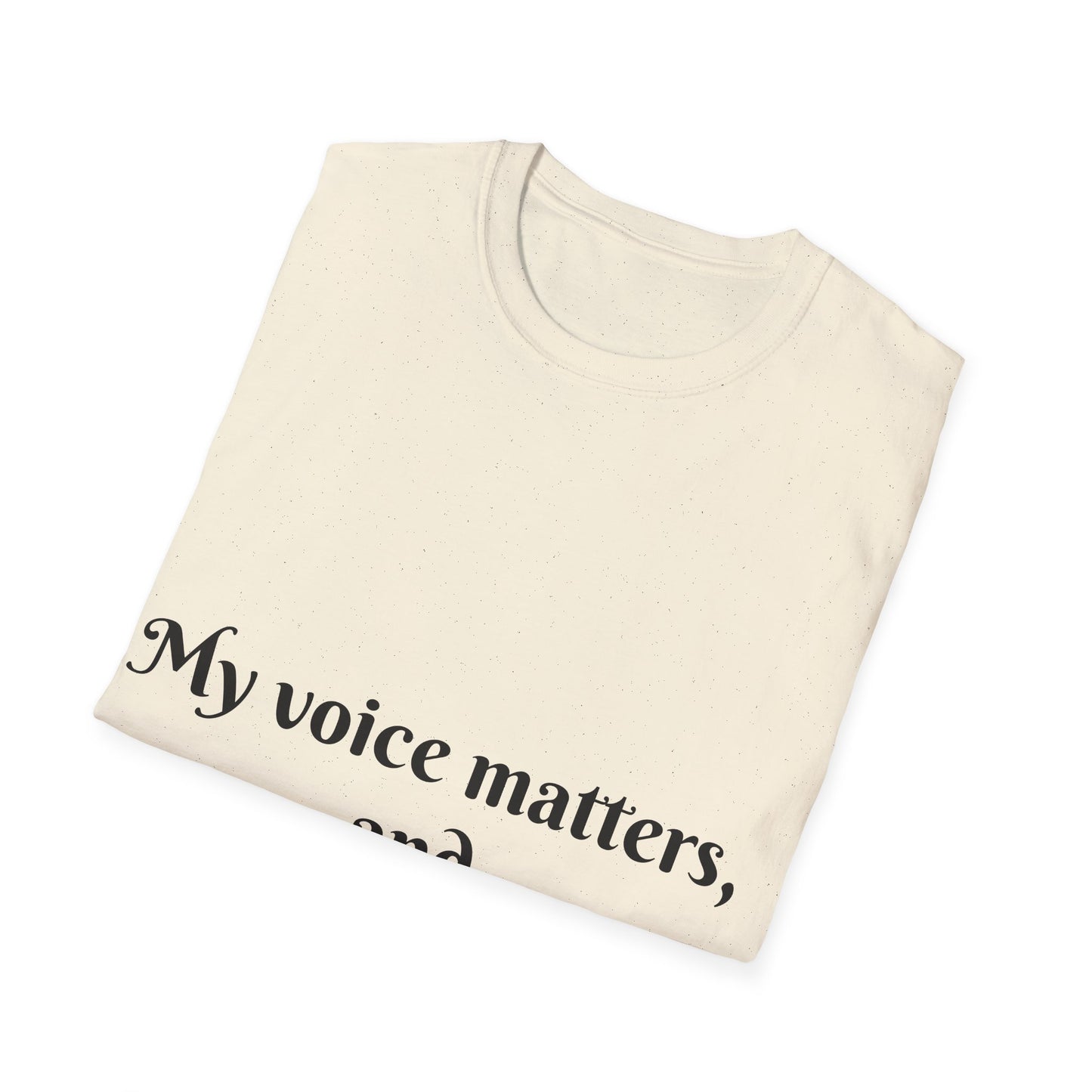 My Voice Matters, and I Use It with Confidence — Unisex Softstyle T‑Shirt
