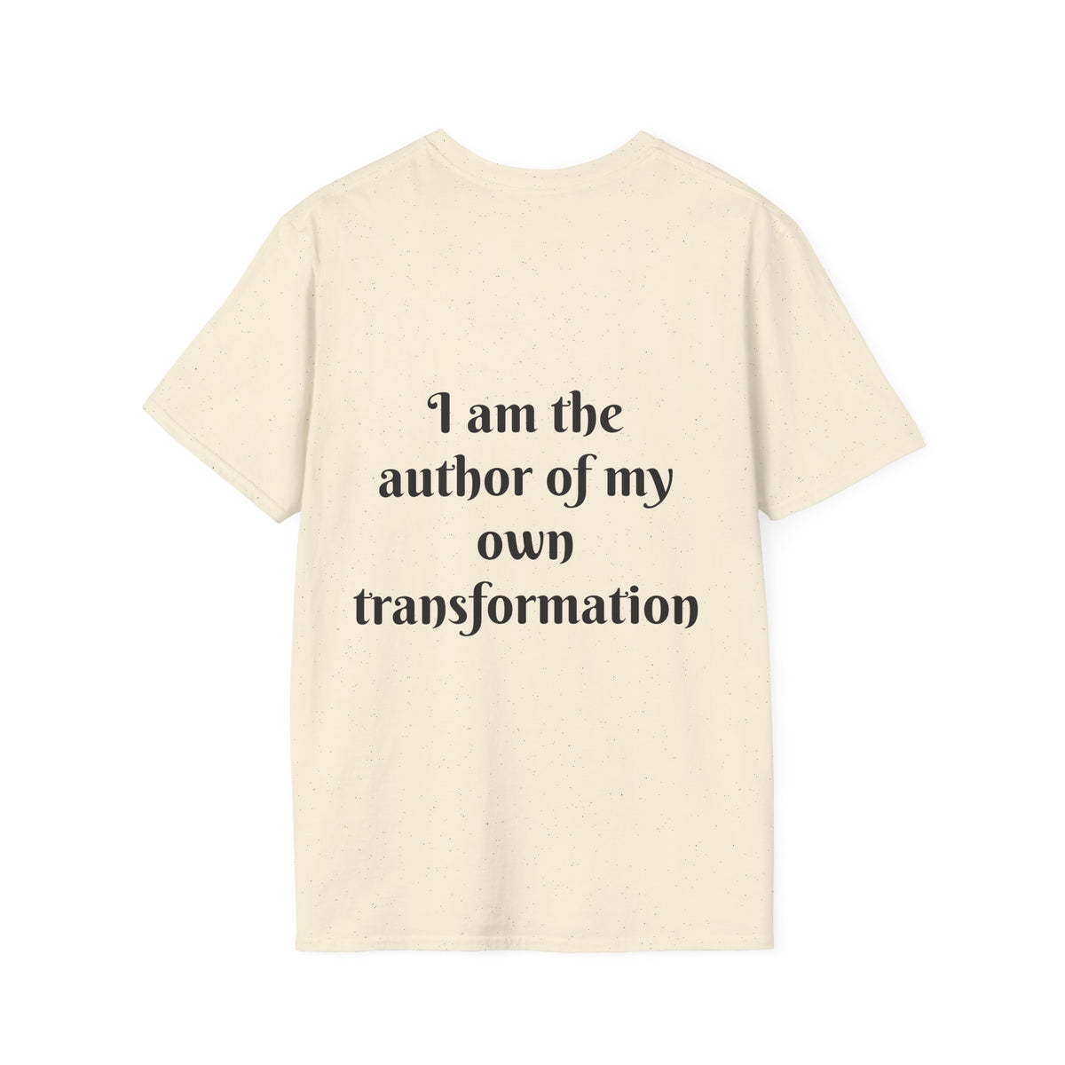 "I Am The Author of My Own Transformation" — Unisex Softstyle T‑Shirt