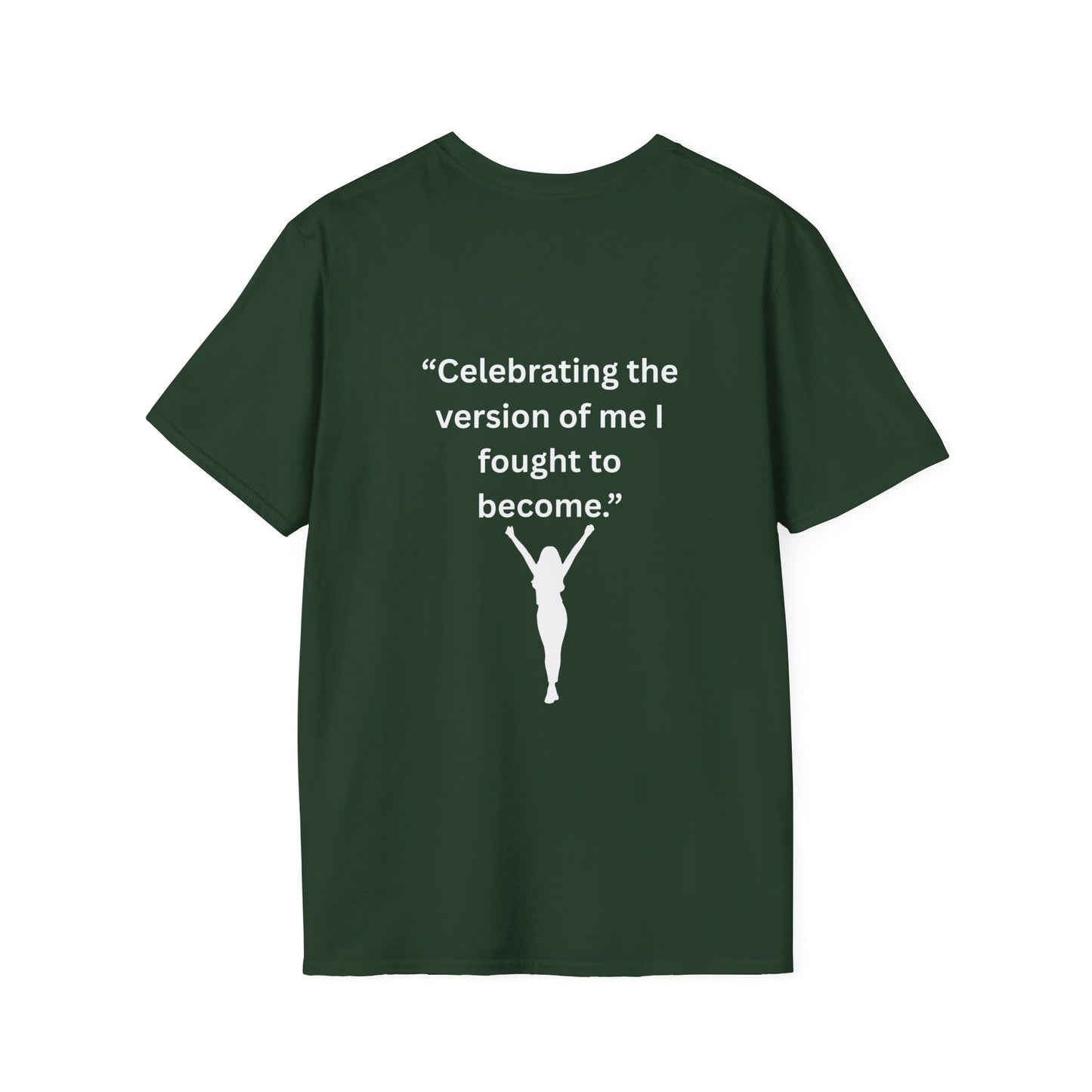 "Celebrating The Version of Me" — Empowered Woman Unisex Softstyle Tee (White Print)