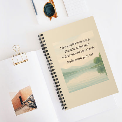 "The Lake Holds Your Reflection" - Reflection Journal