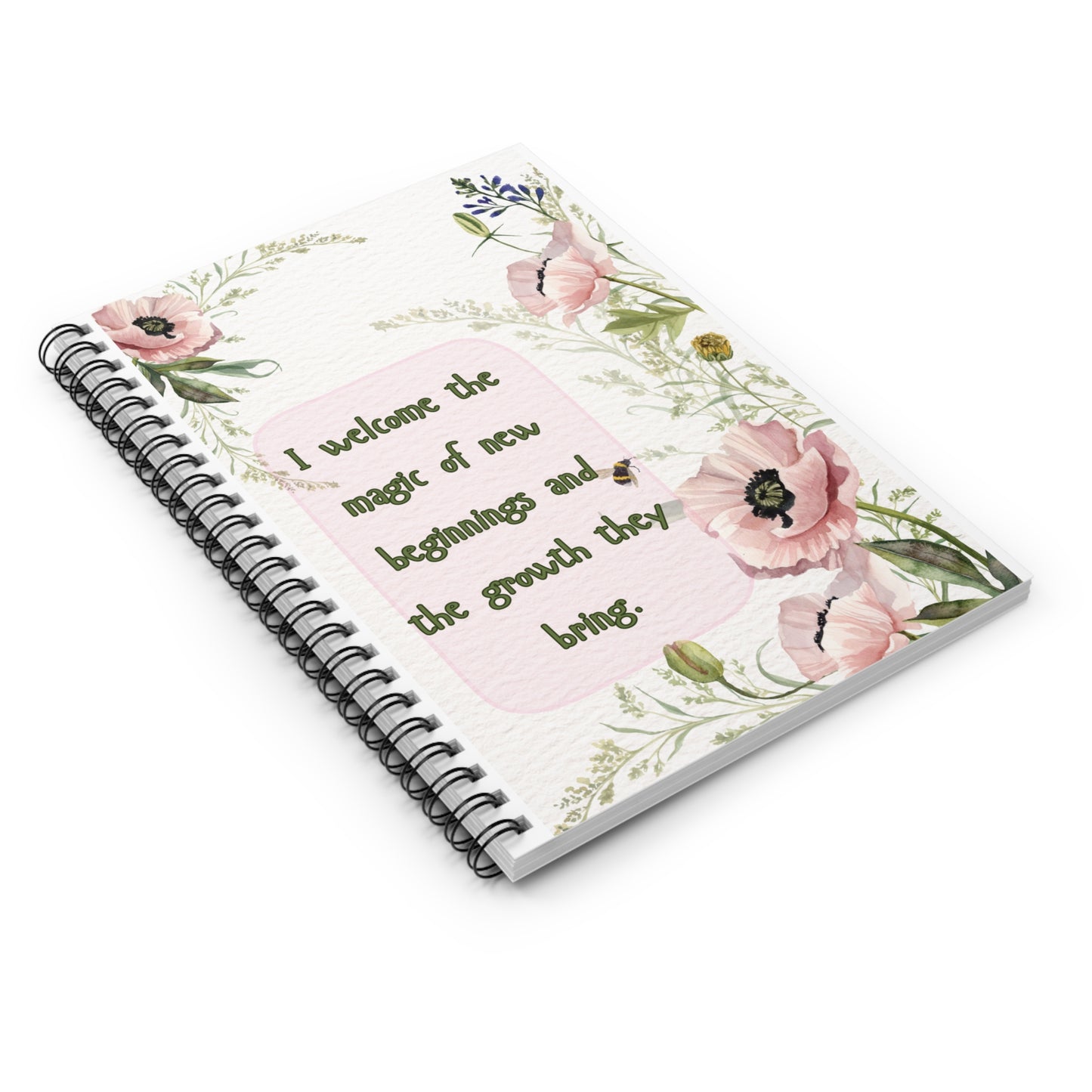 “I welcome the magic of new beginnings” Ruled Inspirational Journal