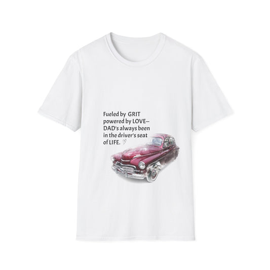 Fueled by Grit, Powered by Love – Vintage Car Dad T-Shirt for Father’s Day & Classic Car Lovers