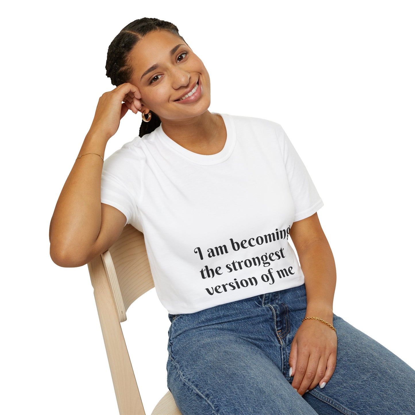 I am becoming the strongest version of me. — Unisex Softstyle T‑Shirt