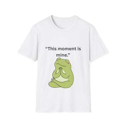 "This Moment Is Mine" — Unisex Softstyle Tee (Black Print)