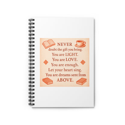 You Are Light, You Are Love — Spiral Notebook