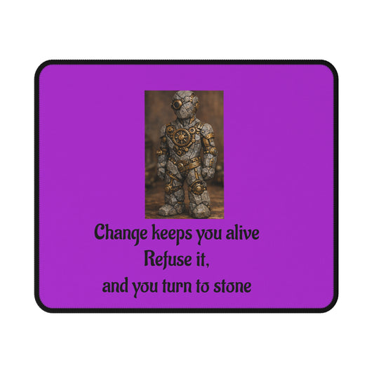 Change Keeps You Alive — Inspirational Mouse Pad Purple