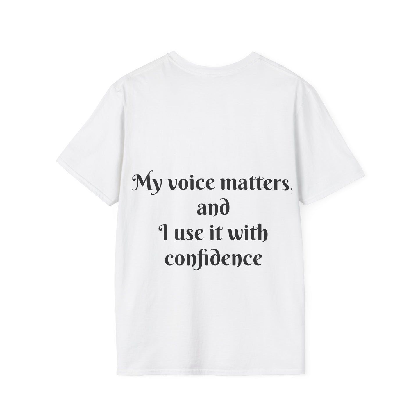 My Voice Matters, and I Use It with Confidence — Unisex Softstyle T‑Shirt