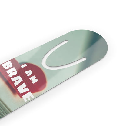 "I AM BRAVE" Personalized Aluminum Bookmark – Inspirational Gift for Book Lovers