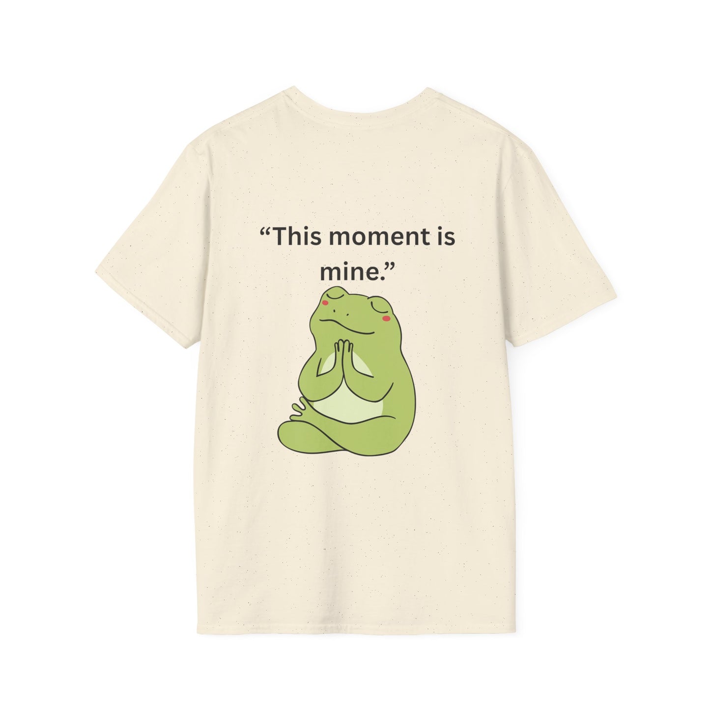 "This Moment Is Mine" — Unisex Softstyle Tee (Black Print)