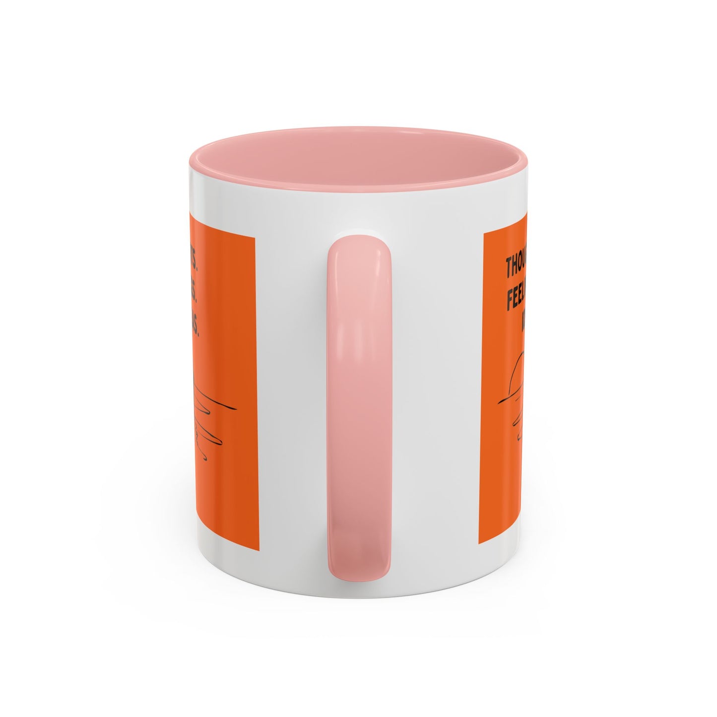 Thoughts. Feelings. Ideas. — Inspirational Mug