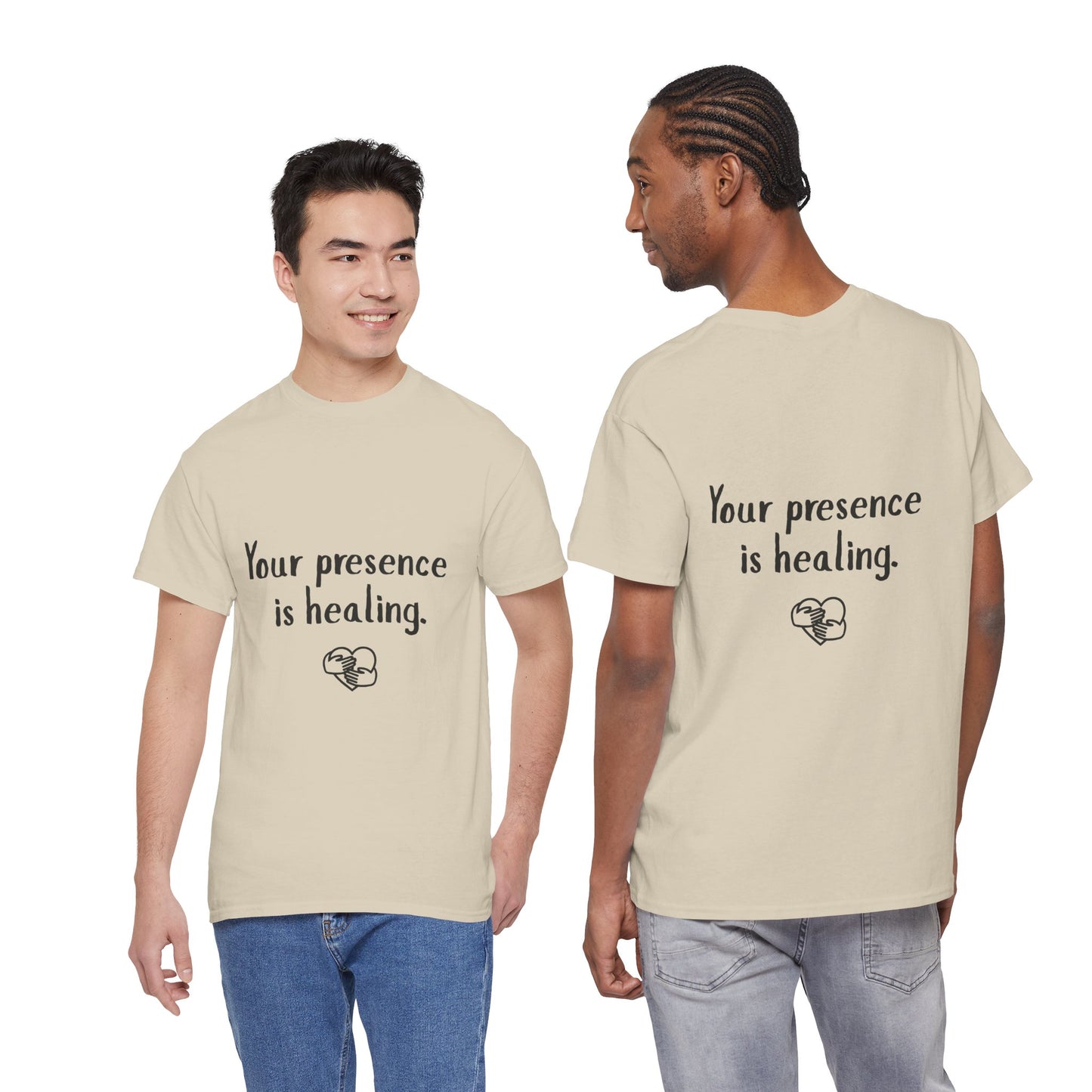 Your Presence Is Healing — Unisex Tee