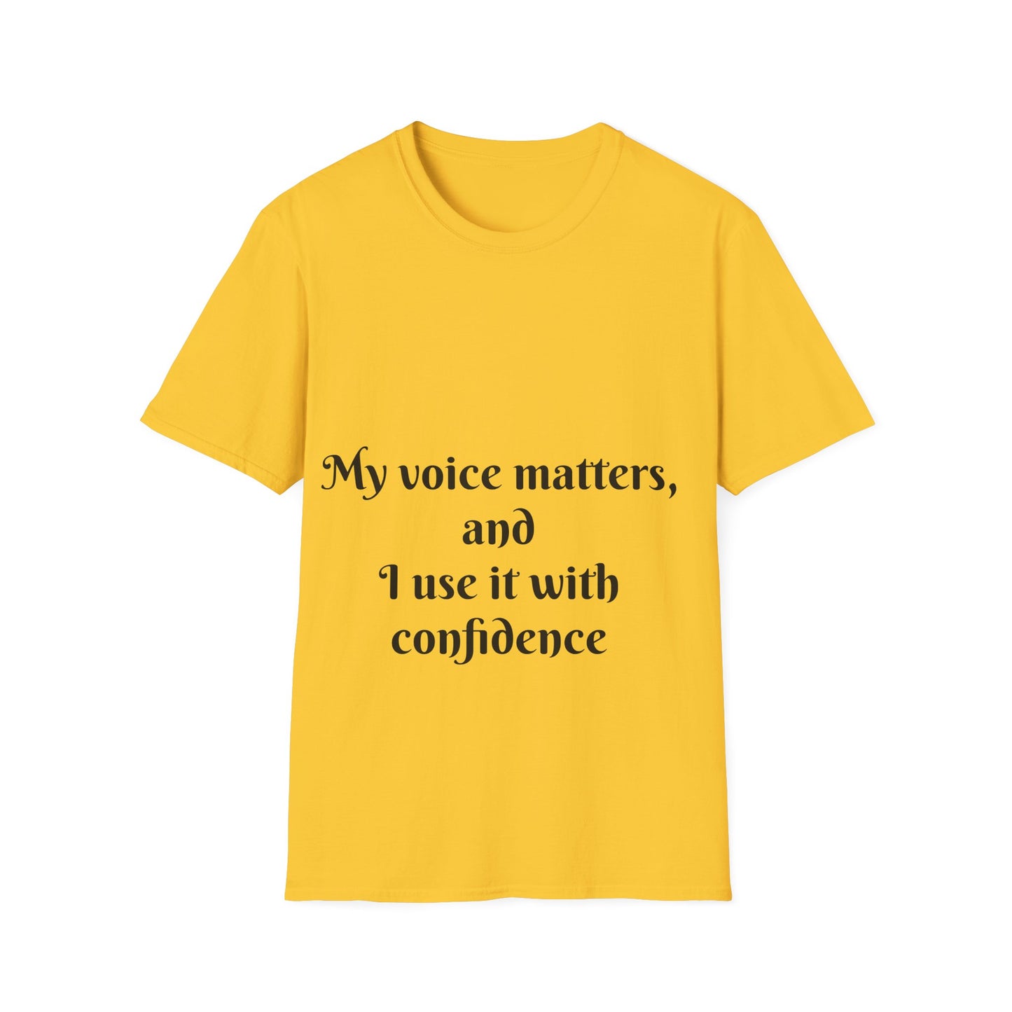 My Voice Matters, and I Use It with Confidence — Unisex Softstyle T‑Shirt