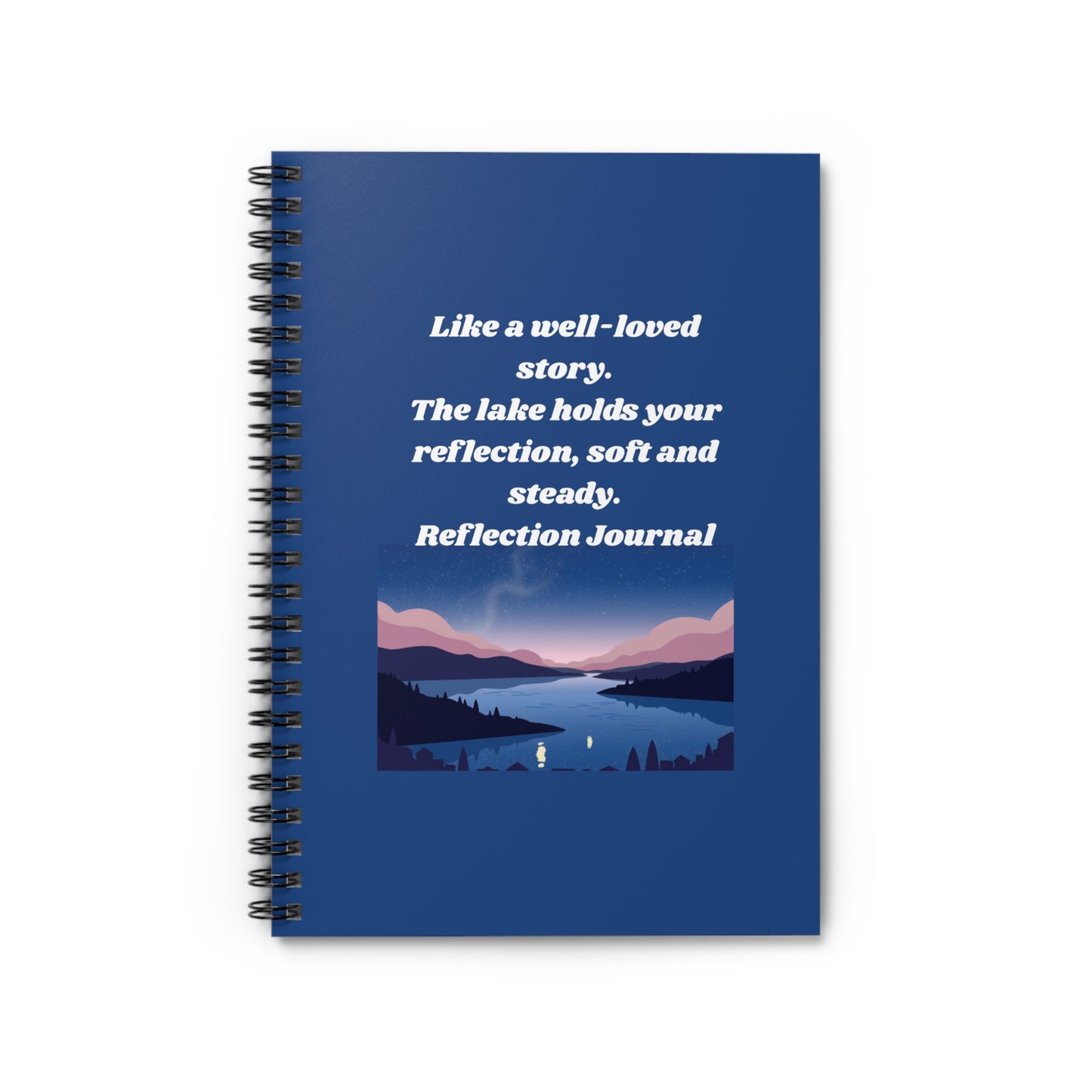 Like a Well‑Loved Story — Reflection Spiral Notebook