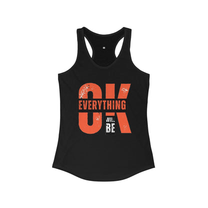 Everything Will Be OK Tank Top – Motivational Yoga & Workout Shirt