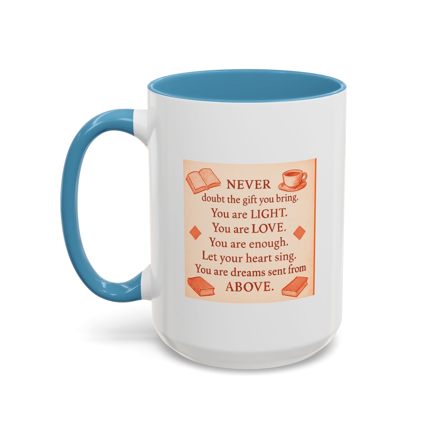 You Are Light, — Inspirational Mug