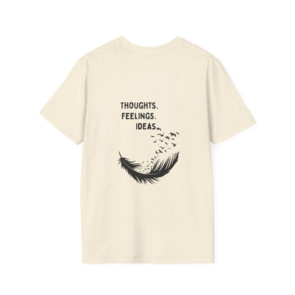 "Thoughts. Feelings. Ideas." — Unisex Softstyle T‑Shirt (Black Print)