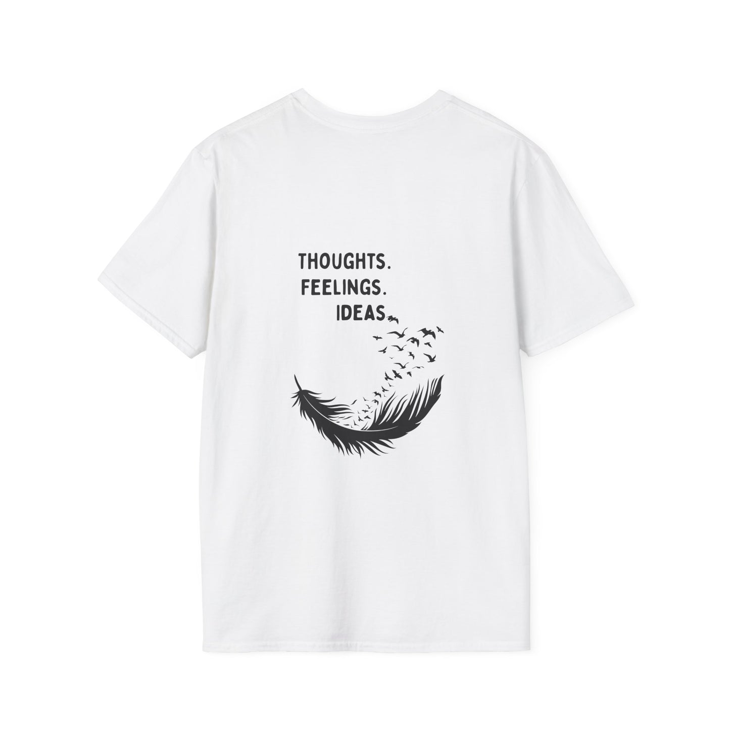 "Thoughts. Feelings. Ideas." — Unisex Softstyle T‑Shirt (Black Print)