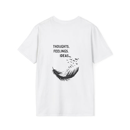 "Thoughts. Feelings. Ideas." — Unisex Softstyle T‑Shirt (Black Print)