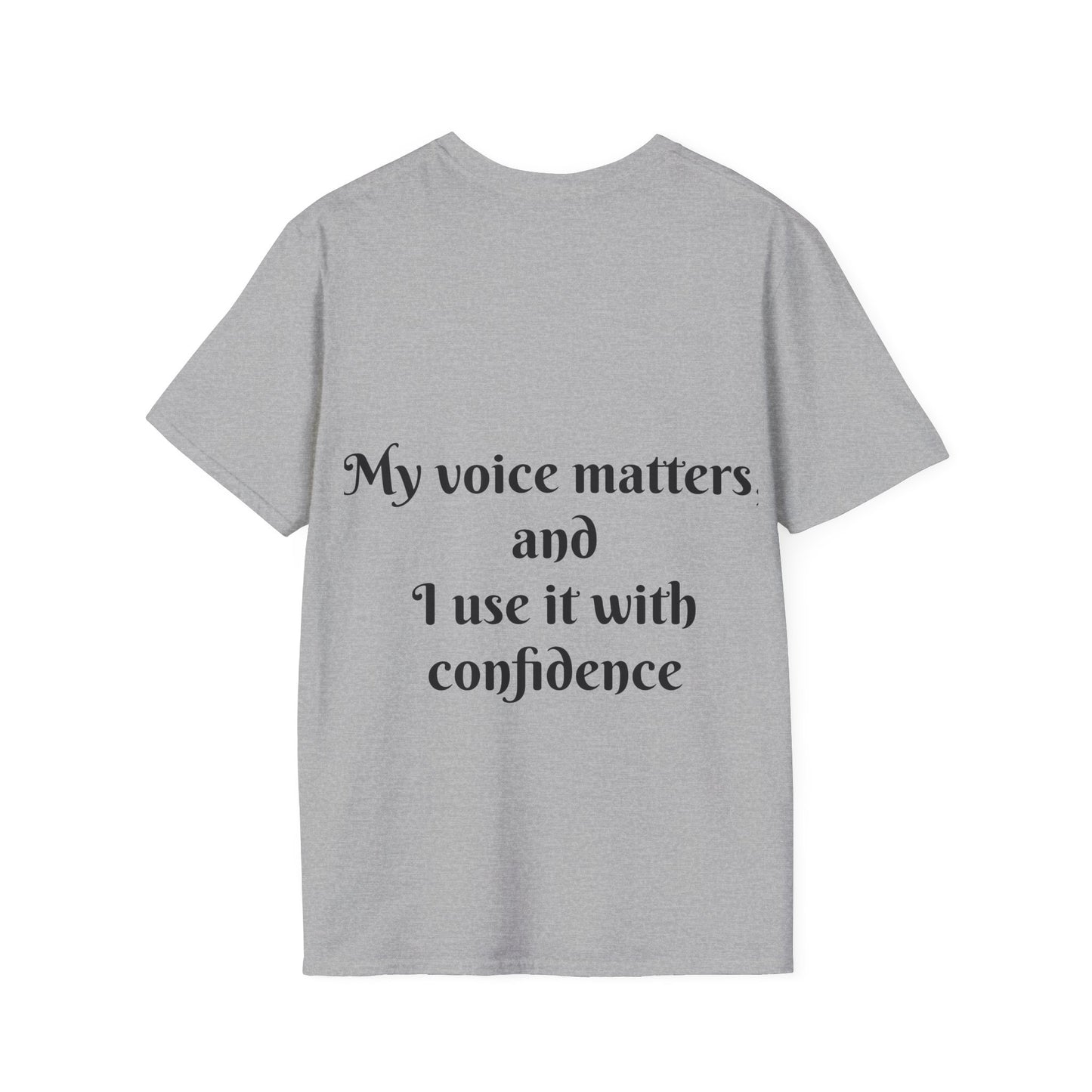 My Voice Matters, and I Use It with Confidence — Unisex Softstyle T‑Shirt