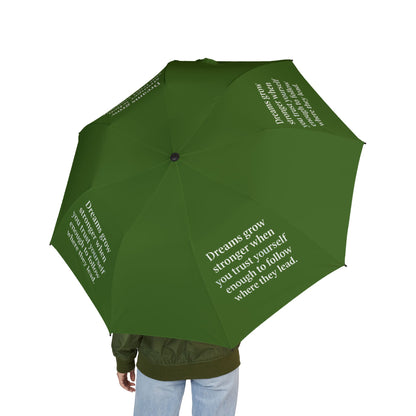 "Dreams Grow Stronger" — Green Semi-Automatic Foldable Umbrella